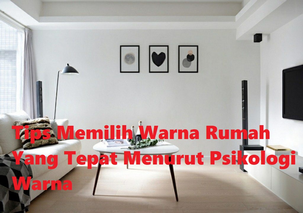 Tips Memilih Warna Rumah Yang Tepat Menurut Psikologi Warna